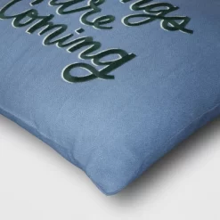 'Better Things Are Coming' Embroidered Cotton Square Throw Pillow Blue - Room Essentials™ -Target GUEST 53355f85 8067 4983 8b7a 881c2963097a